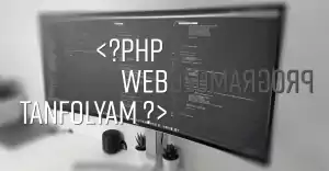 Online PHP webprogramozó tanfolyam